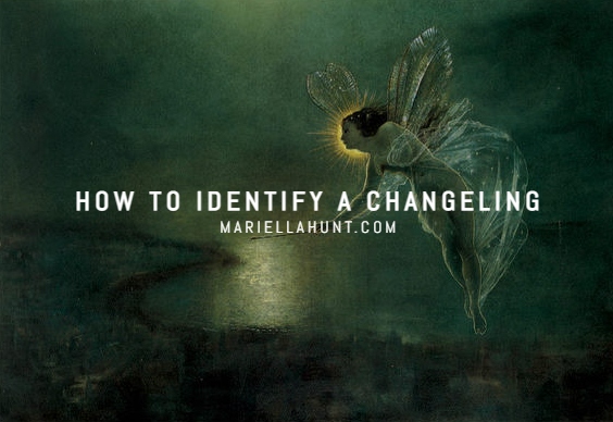 How to Identify a&nbsp;Changeling