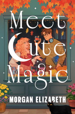 ‘Meet Cute Magic’ by Morgan Elizabeth