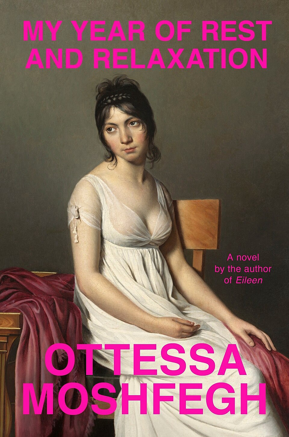 ‘My Year of Rest and Relaxation’ by Ottessa&nbsp;Moshfegh